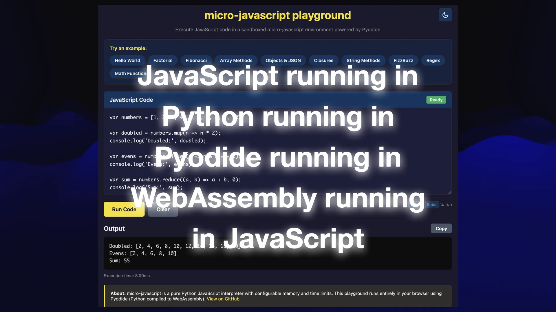 Previous screenshot, with this text overlaid: JavaScript running in Python running in Pyodide running in WebAssembly running in JavaScript