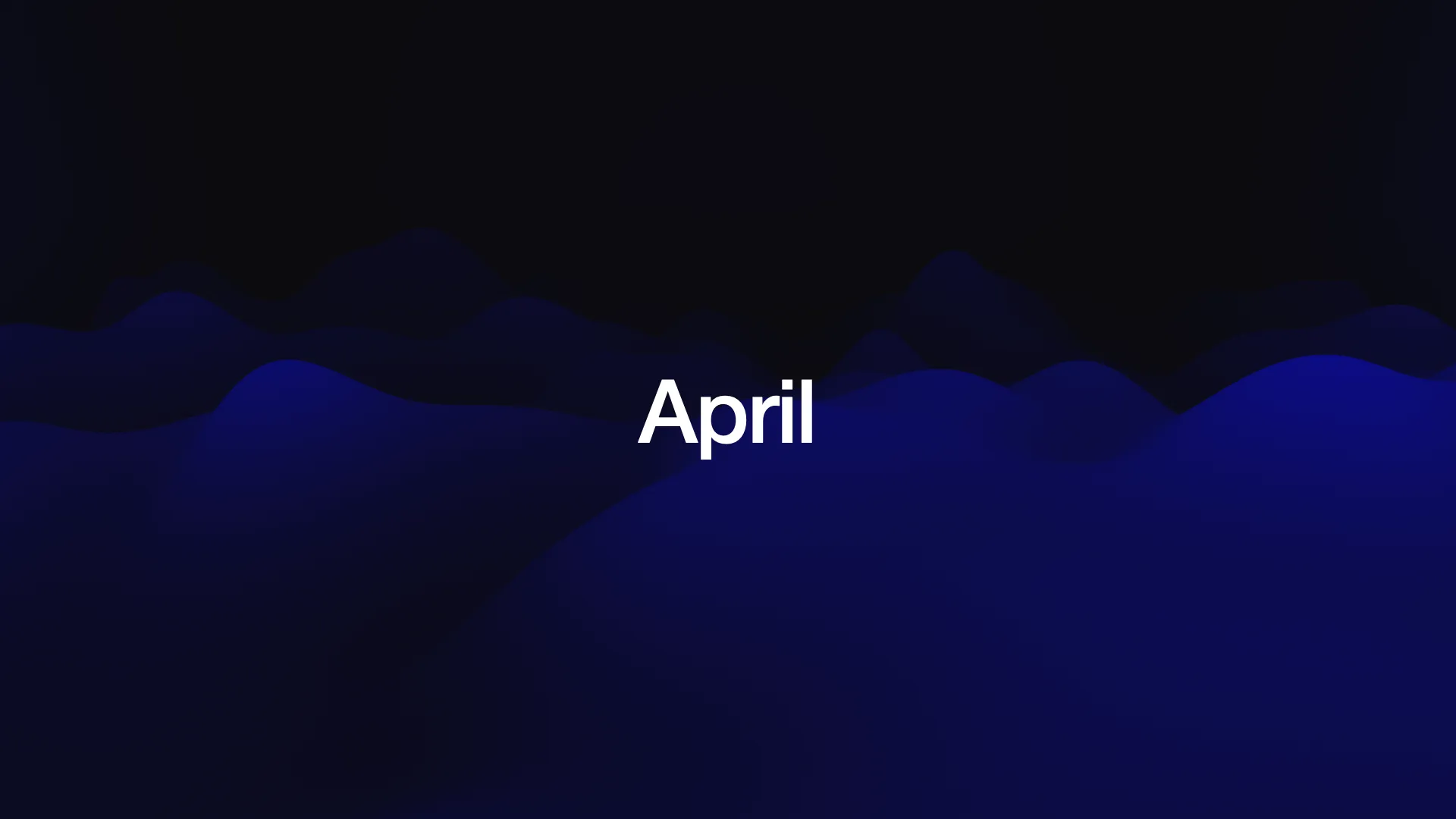 April