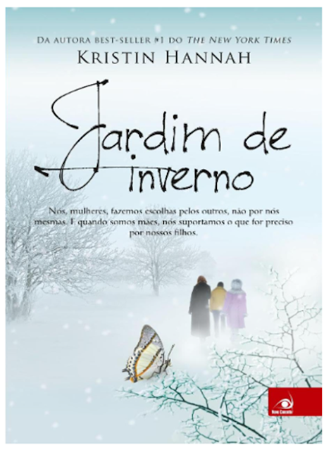 Capa do livro Jardim de Inverno de Kristin Hannah