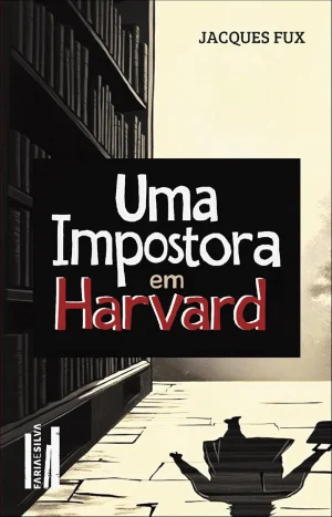 Uma Impostora em Harvard