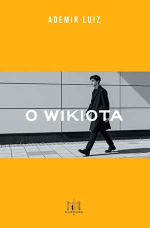 Capa do livro O Wikiota de Ademir Luiz