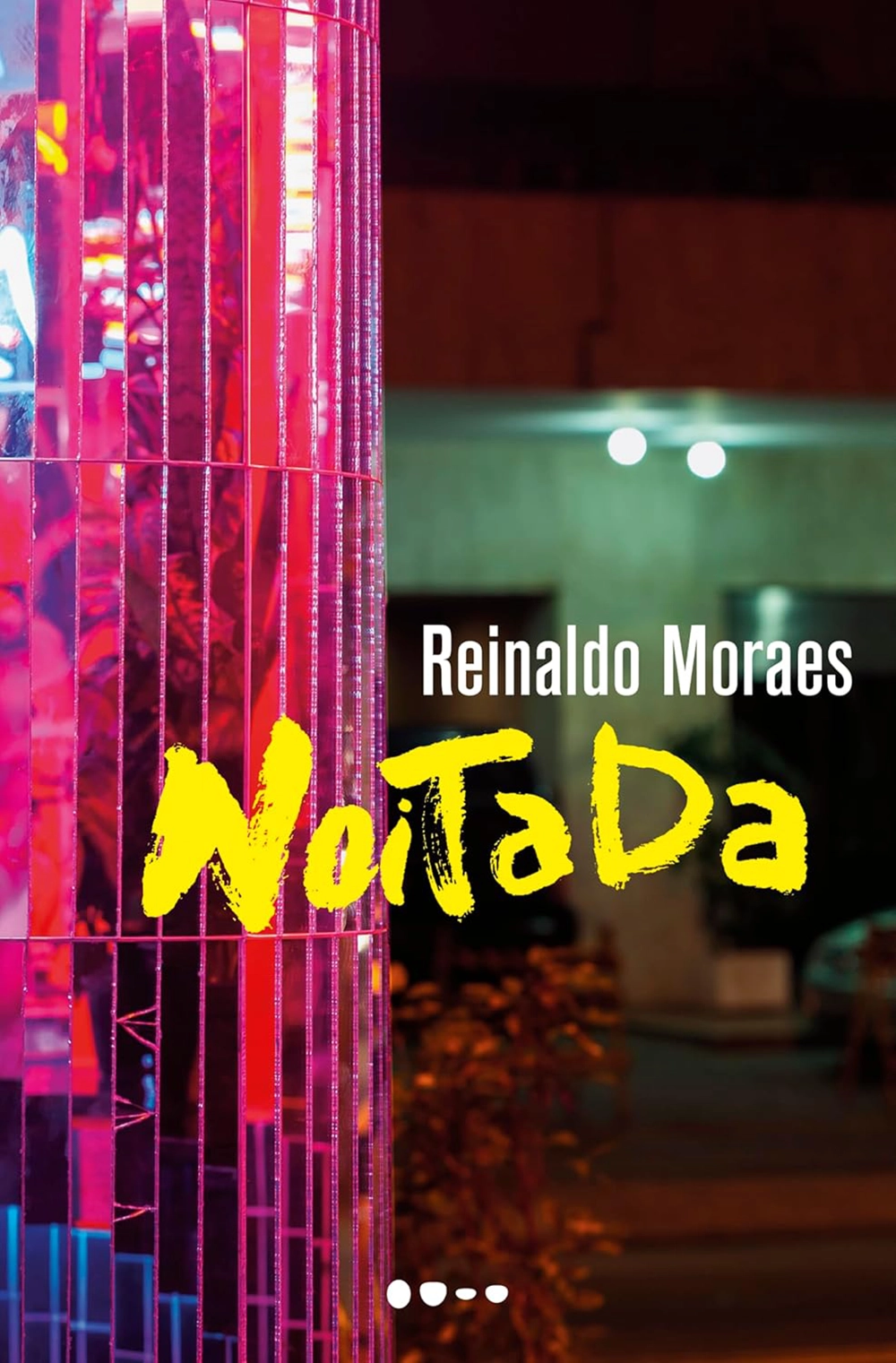 Capa do livro Noitada de Reinaldo Moraes