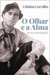 O Olhar e a Alma