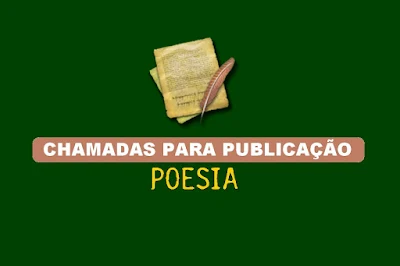 Chamadas abertas para publicação de Poesia