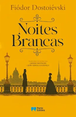 Capa do livro Noites Brancas de Fiódor Dostoiévski