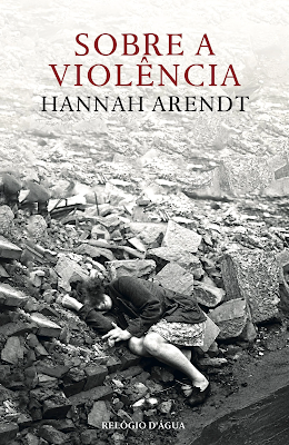 Capa do livro Sobre a Violência de Hannah Arendt