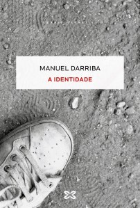 Capa do livro A IDENTIDADE de MANUEL DARRIBA