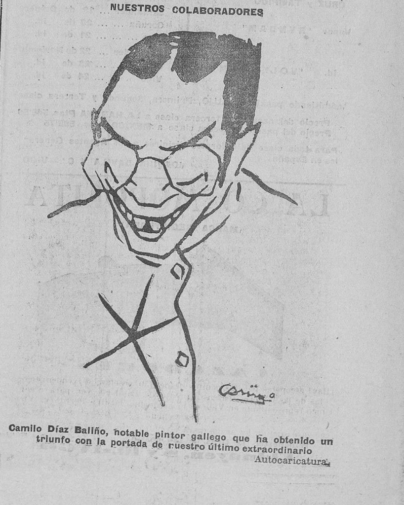 NUESTROS COLABORADORES
Camilo Díaz Baliño, notable pintor gallego que ha obtenido un triunfo con la portada de nuestro último extraordinario
Autocaricatura