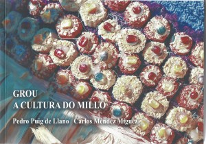 Capa do livro Grou A Cultura do Millo de Pedro Puig de Llano, Carlos Méndez Miguez