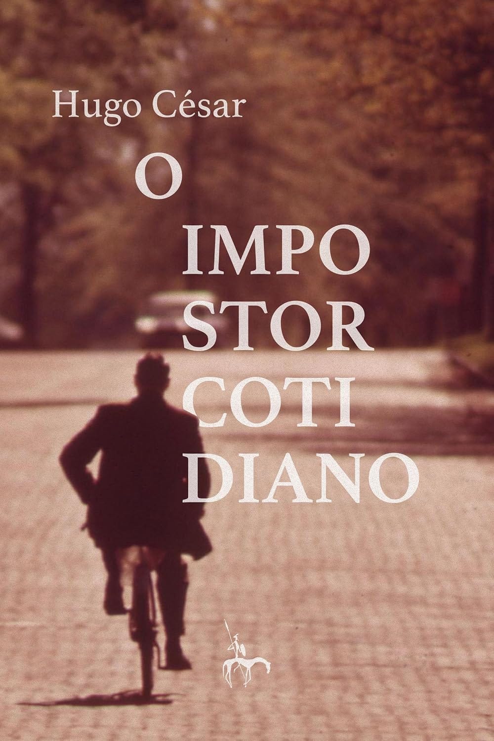 Capa do livro O Impostor Cotidiano de Hugo César