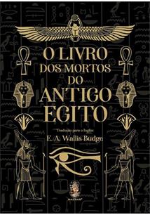 Capa do livro O Livro dos Mortos do Antigo Egito de E. A. Wallis Budge