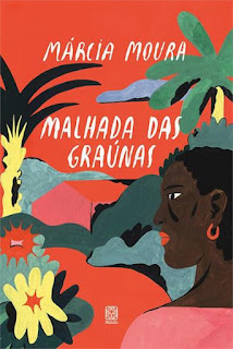 Capa do livro Malhada das Graúnas de Márcia Moura