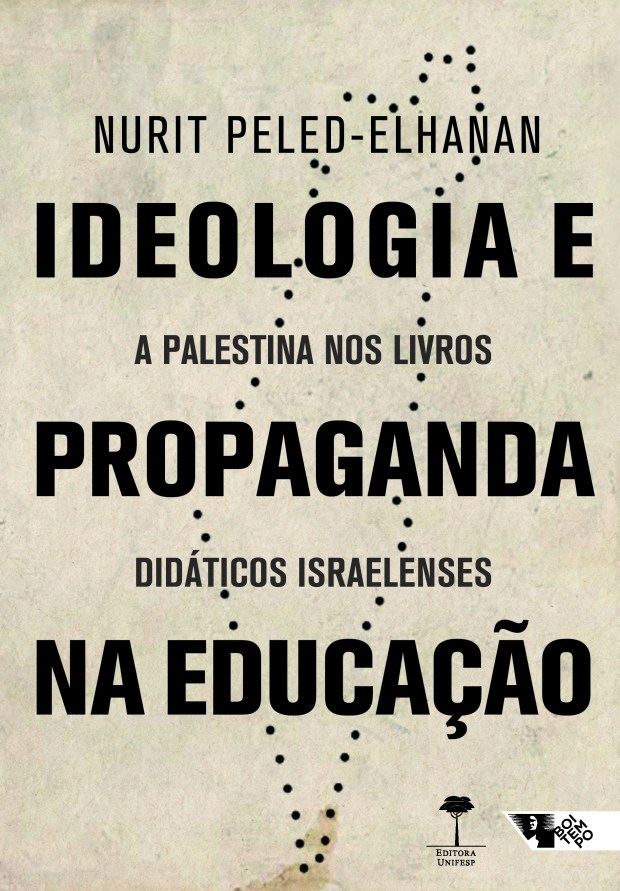 Capa do livro Ideologia e Propaganda na Educação: A Palestina nos livros didáticos israelenses de Nurit Peled-Elhanan