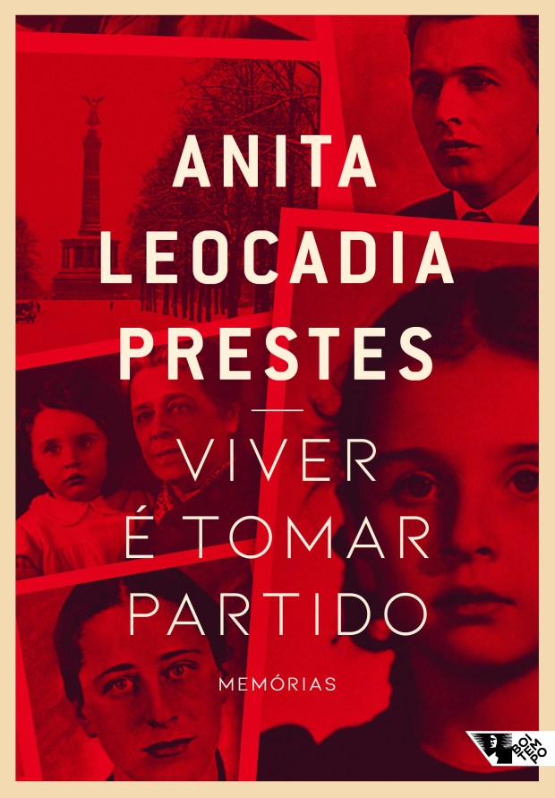Capa do livro Viver é tomar partido: memórias de Anita Leocadia Prestes