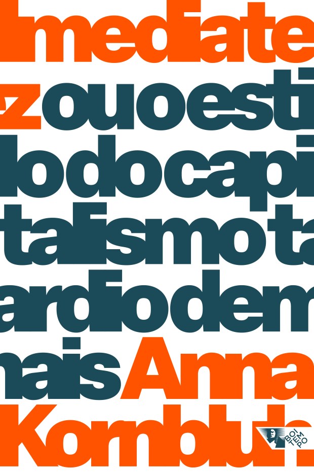 Capa do livro Imediatismo, ou o estilo do capitalismo tardio de Anna Kornbluh