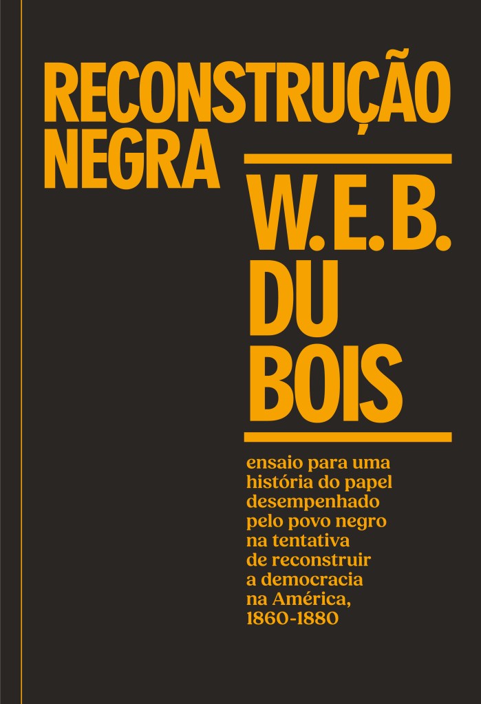 Capa do livro Reconstrução Negra de W.E.B. Du Bois