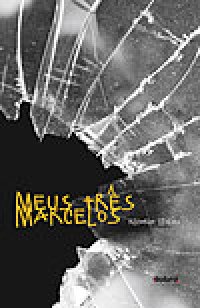 MEUS_TRES_MARCELOS_1347514283P