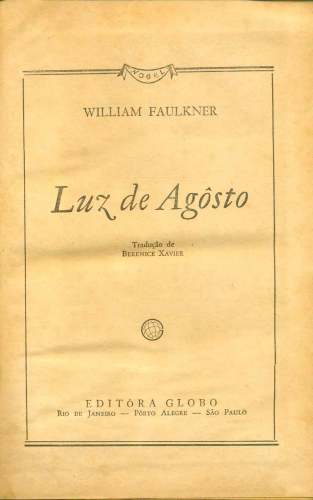 luz-de-agosto-que-desgosto