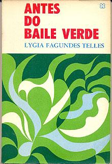 1308615484_218333107_1-Fotos-de--Antes-do-Baile-Verde-Primeira-Edicao-Lygia-Fagundes-Telles