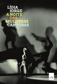 A_NOITE_DAS_MULHERES_CANTORAS_1345867871P