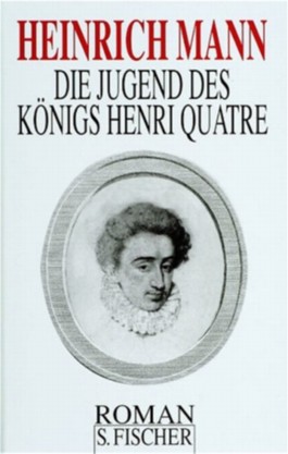 heinrich_mann__gesammelte_werke_in_einzelbaenden___die_jugend_des_koenigs_henri_quatre-9783100478139_xxl