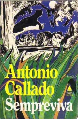 sempreviva-antonio-callado-2-edico-ed-nova-fronteira_MLB-O-203050149_8594