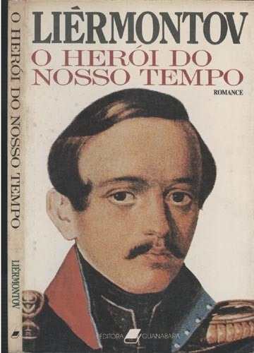livro-o-heroi-do-nosso-tempo-mikhail-iurievitch-liermontov-18609-MLB20158721150_092014-O