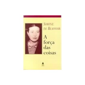 a força das coisas