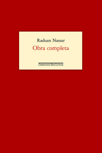 Obra Completa de Raduan Nassar