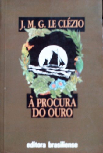 livro-a-procura-do-ouro-j-m-g-le-clezio-frete-gratis_MLB-O-93343389_9448
