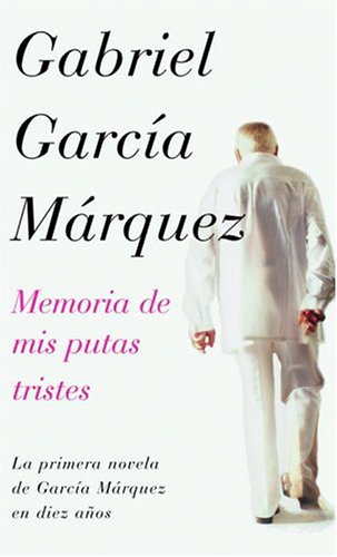 Capa do livro Memoria de mis putas tristes de Gabriel García Márquez