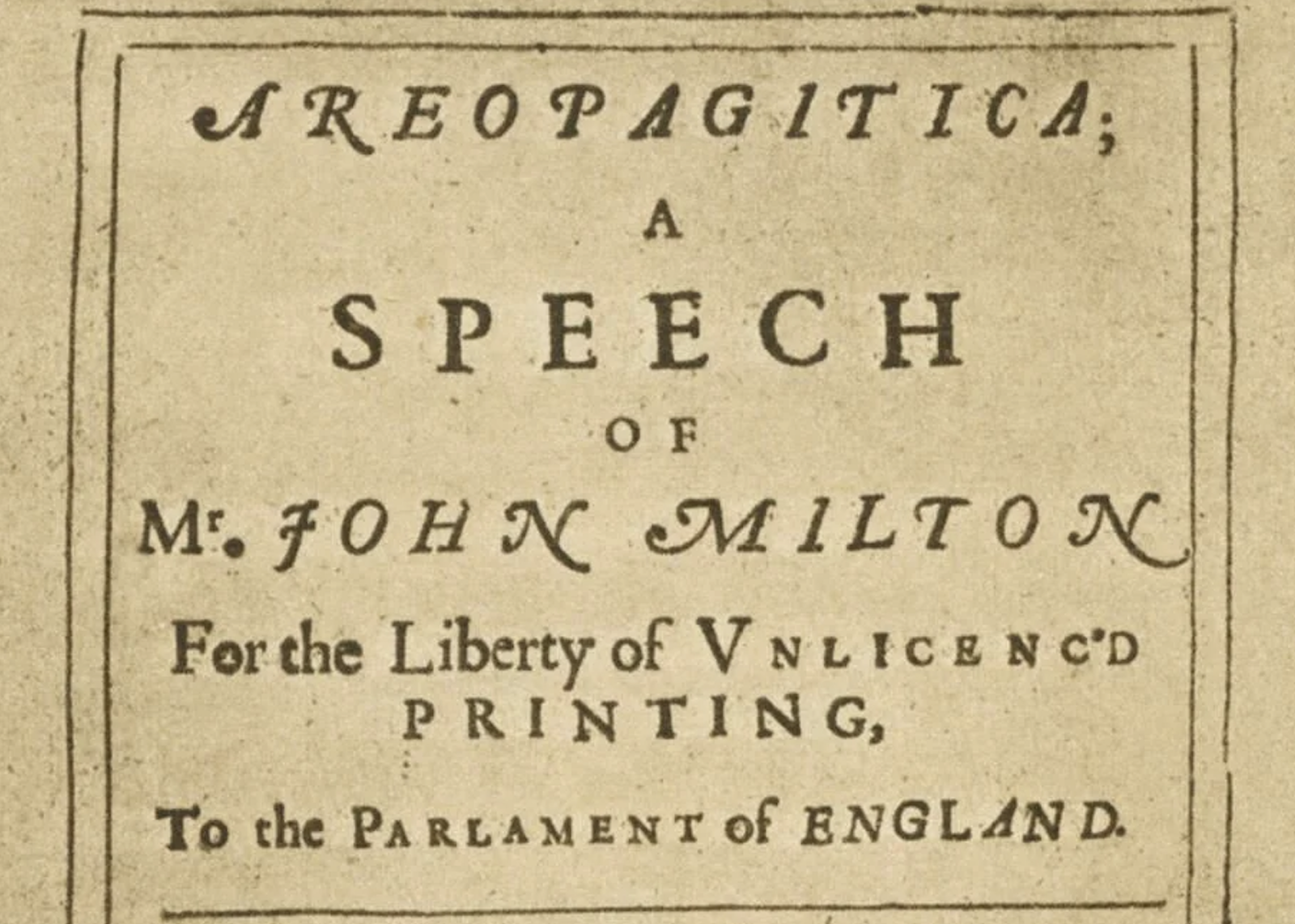 Capa do livro Areopagitica; A Speech of Mr. John Milton For the Liberty of Unlicenc'd Printing, To the Parlament of England de John Milton